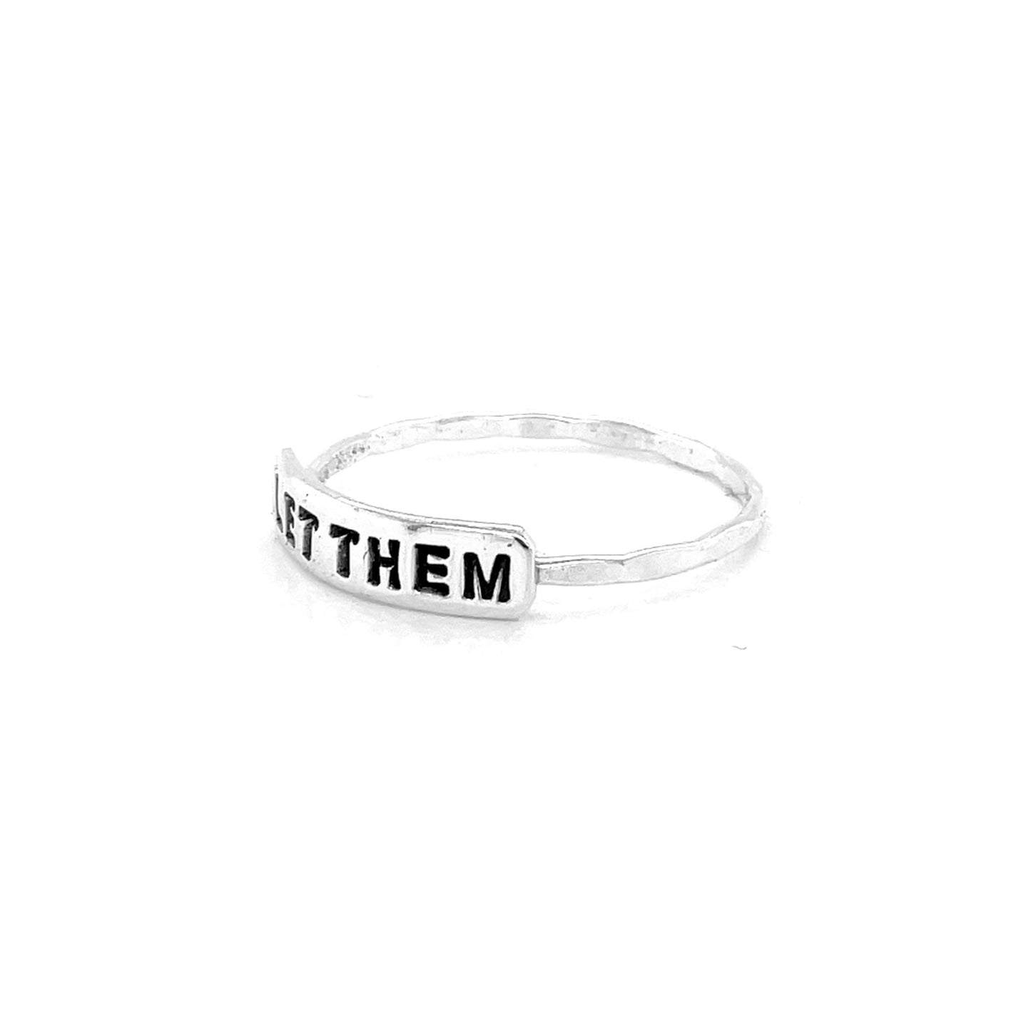 Stacking Ring | Text Ring | Let Them